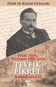 Tevfik Fikret (İmzalı)