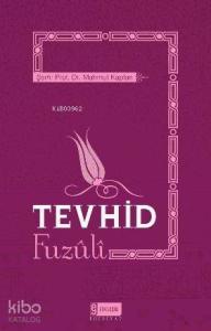 Tevhid; Fuzuli