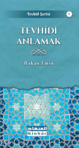 Tevhîdi Anlamak