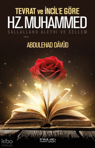 Tevrat ve İncil’e Göre Hz. Muhammed (S.a.v.)