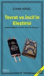 Tevrat ve İncil'in Eleştirisi; Semavi Dinlerin