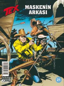 Tex Sayı 21;Maskenin Arkası