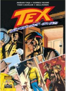 Tex Süper Cilt: 16 Akbar Taşı / Korku Nehri / Yedi Caniler / Helltown