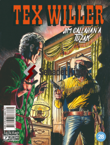 Tex Willer sayı 28;Jim Callahan’a Tuzak