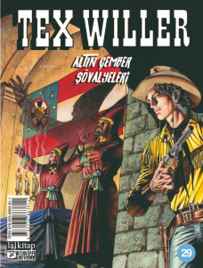 Tex Willer Sayı 29; Altın Çemberin Şövalyeleri