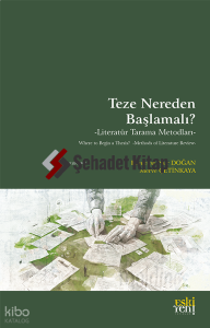 Teze Nereden Başlamalı ?;Literatür Tarama Metodları