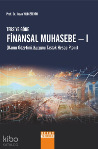 TFRSYE Göre Finansal Muhasebe - I ;Kamu Gözetimi Kurumu Taslak Hesap Planı