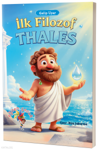 Thales - İlk Filozof