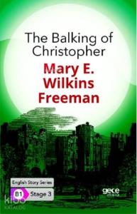 The Balking of Christopher İngilizce Hikayeler B1 Stage3