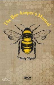 The Bee-keeper's Manual