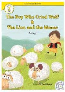 The Boy Who Cried Wolf/The Lion and the Mouse  +CD (eCR Level 2)