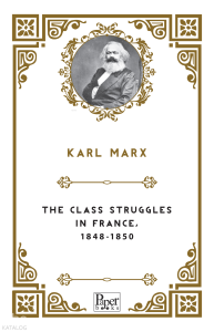 The Class Struggles In France, 1848-1850