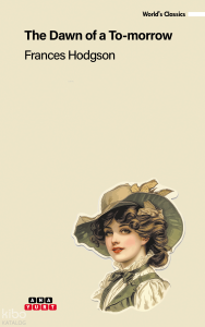 The Dawn Of A To-Morrow