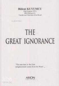 The Great Ignorance