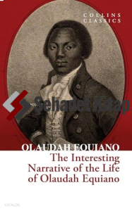 The Interesting Narrative of the Life of Olaudah Equiano (Collins Classics)