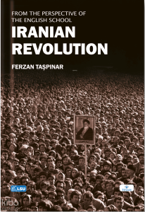 The Iranian Revolution from the Perspective of The English School