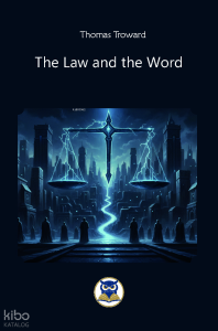 The Law and the Word