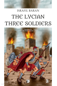 The Lycian Three Soldiers