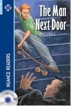 The Man Next Doo; Nuance Readers Level-3