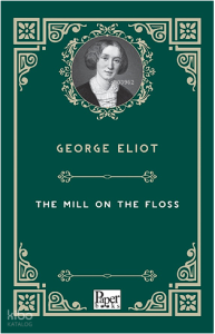 The Mill On the Floss