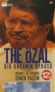 The Özal; Bir Davanın Öyküsü