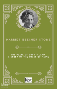 The Pearl of Orr's Island;A Story of the Coast of Maine