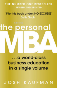 The Personal MBA: A World-Class Business Education in a Single Volume