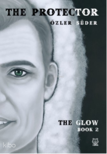 The Protector;The Glow 2