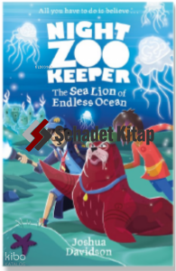 The Sea Lion of Endless Ocean (Night Zookeeper Paperback)