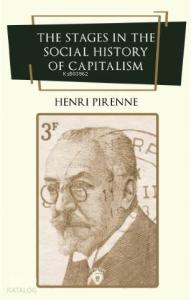 The Stages in the Social History of Capitalism