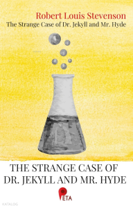 The Strange Case of Dr. Jekyll and Mr. Hyde
