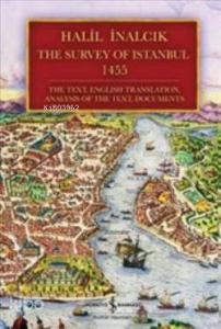The Survey of Istanbul 1455 (Ciltli)