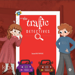 The Traffic Detectives (Trafik Dedektifleri)