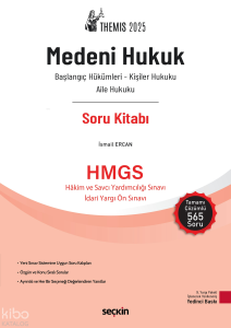 THEMIS 2025 – Medeni Hukuk I Soru Kitabı;HMGS - Hakim ve Savcı Yardımcılığı Sınavı - İdari Yargı Ön Sınavı