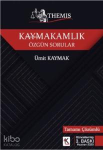 Themis Kaymakamlık; Özgün Sorular