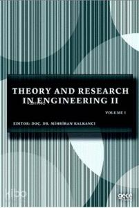 Theory and Research in Engineering 2; Volume 1