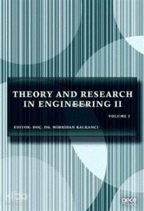 Theory and Research in Engineering 2; Volume 2