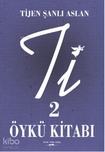 Ti 2 Öyküler Kitabı