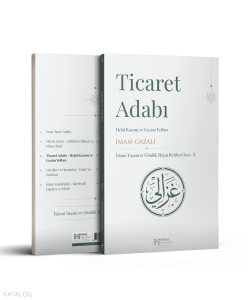 Ticaret Adabı - Helal Kazanç ve Geçim Yolları
