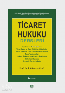 Ticaret Hukuku Dersleri