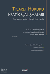 Ticaret Hukuku Pratik Çalışmaları