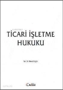 Ticari İşletme Hukuku