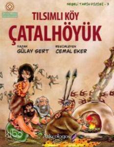 Tılsımlı Köy Çatalhöyük