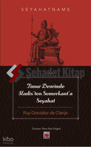 Timur Devrinde Kadis’ten Semerkant’a Seyahat