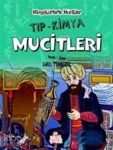Tıp / Kimya Mucitleri - Minyatürlerle Mucitler
