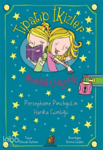 Tıpatıp İkizler - Modellik Çılgınlığı Persephone Pinchgut'ın Harika Günlüğü