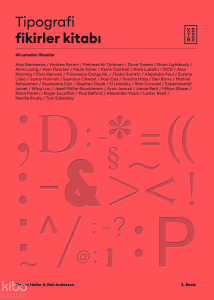 Tipografi Fikirler Kitabı;40 Ustadan İlhamlar