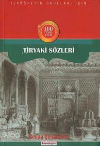 Tiryaki Sözleri