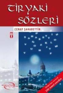 Tiryaki Sözleri