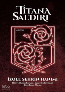 Titana Saldırı - İzole Şehrin Hanımı